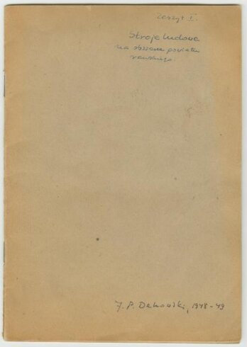 Stroje ludowe - materiały wg regionów (powiaty: piotrkowski, wieluński, łaski i sieradzki).